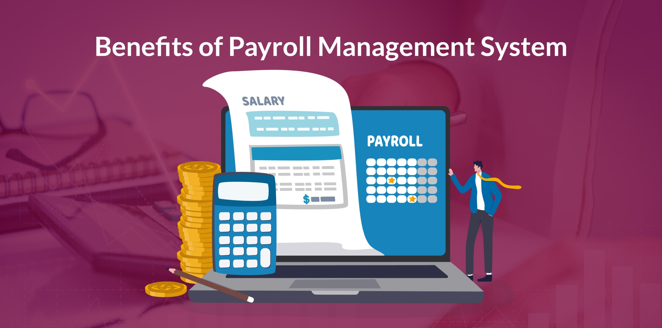 benefits of payroll management system