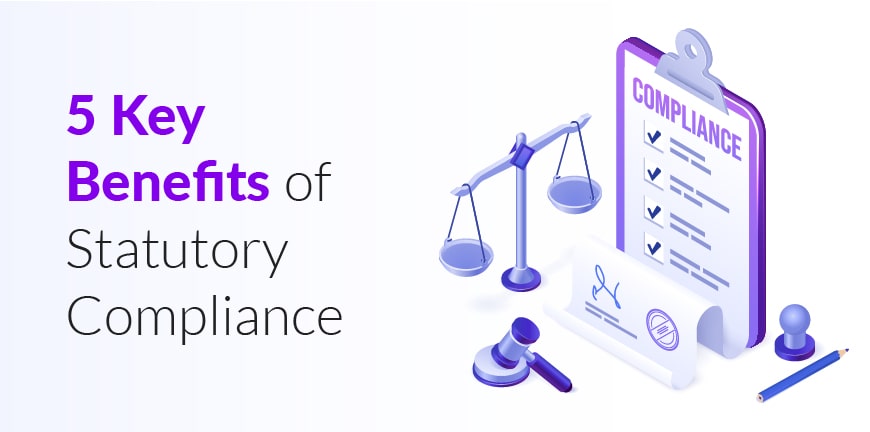 Benefits of Statutory Compliance