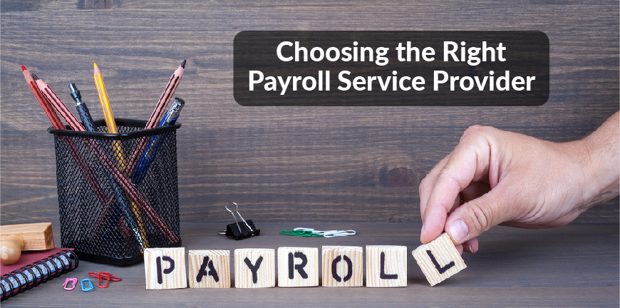 How to Choose a Payroll Service Provider