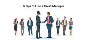 How to hire a manager