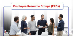 Employee Resource Groups (ERGs)