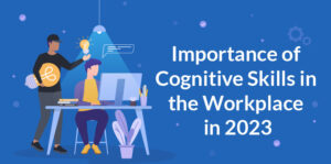 Importance of Cognitive Skills