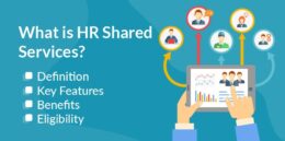 What is HR Shared Services? Definition, Benefits, Functions