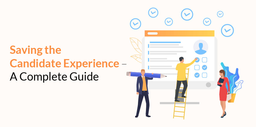 Improve candidate experience