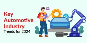 Automotive Industry Trends