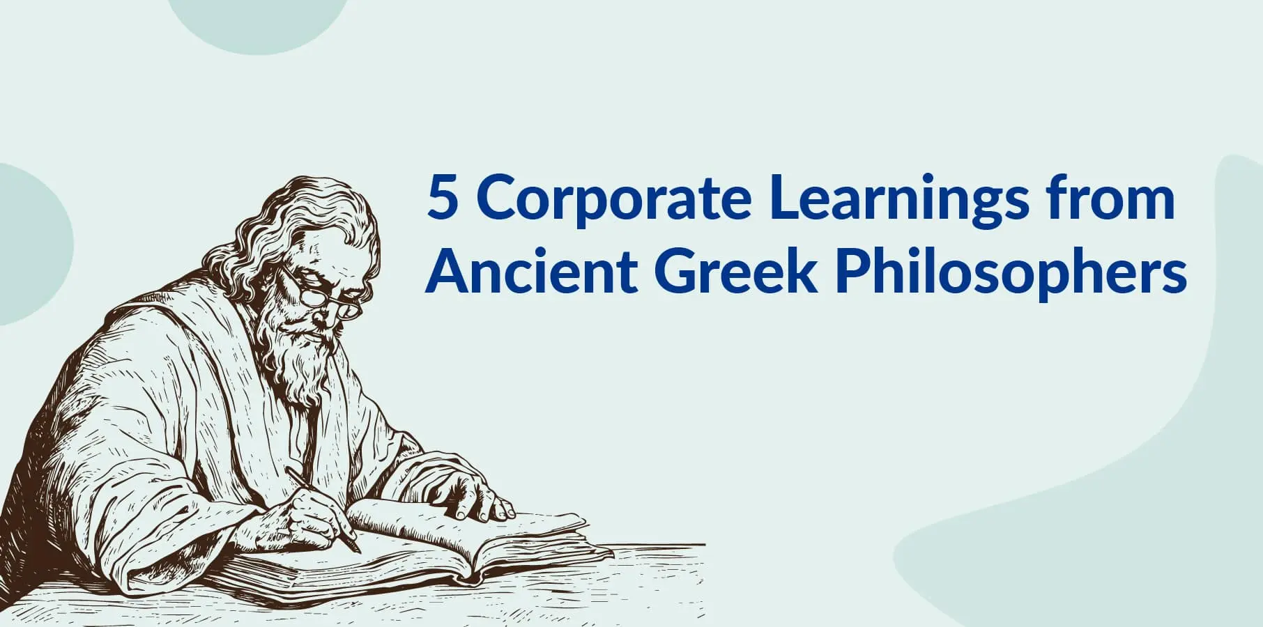 Corporate Learnings from Ancient Greek Philosophers