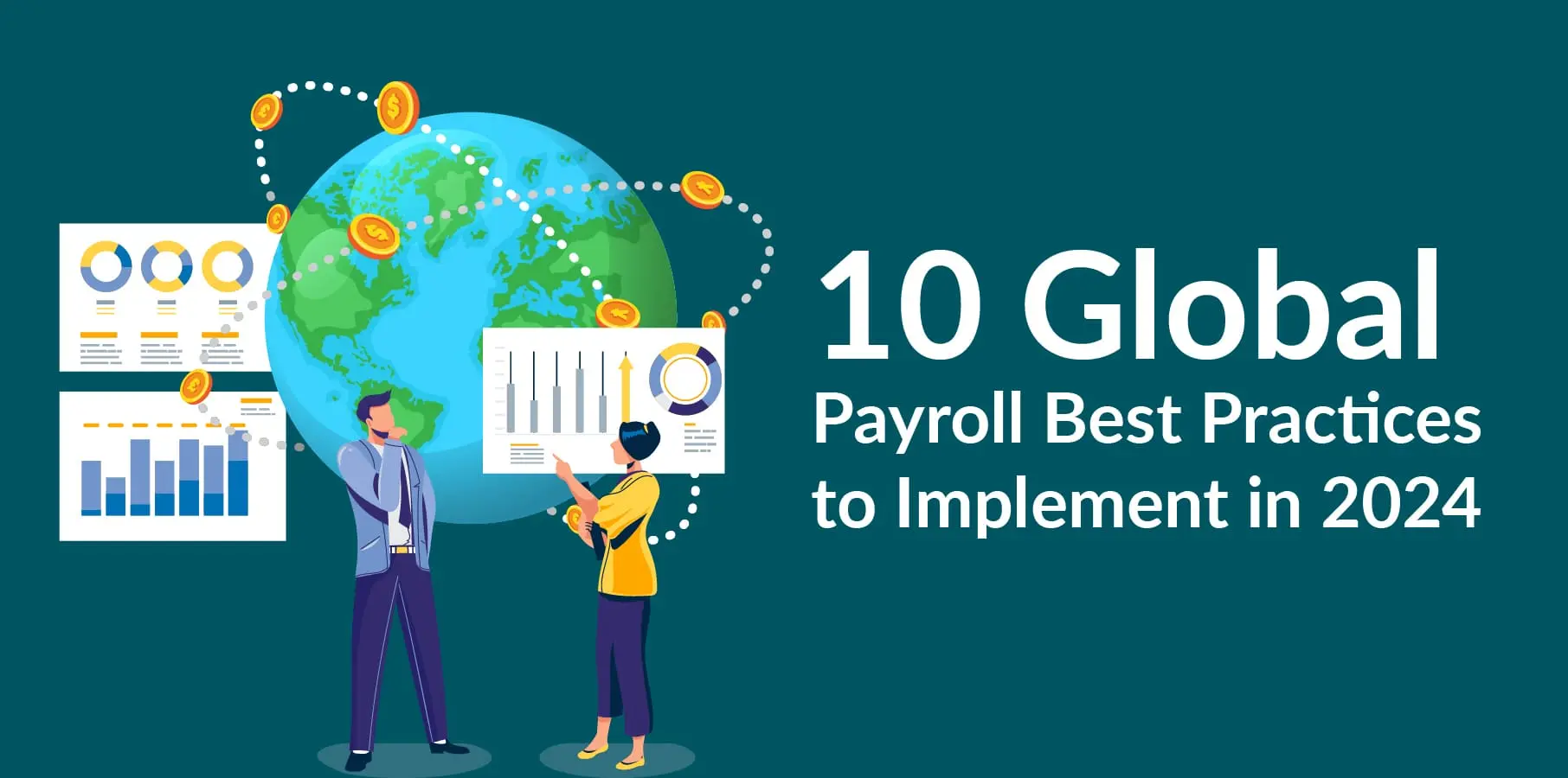 10 Global Payroll Best Practices to Implement in 2024