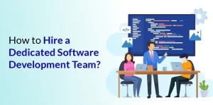 Hire Dedicated Development Team