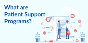 Patient Support Programs