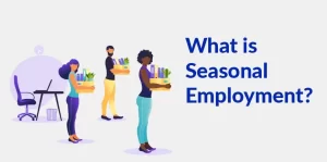 Seasonal Employment
