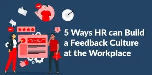 Feedback Culture at the Workplace