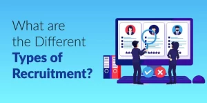 Different Types of Recruitment