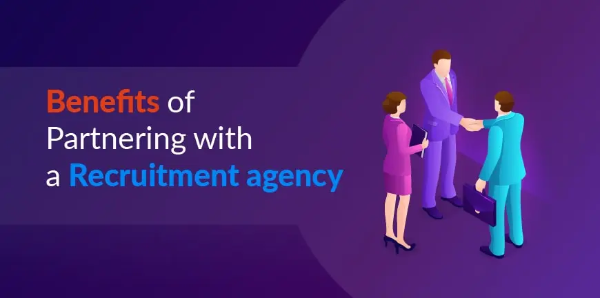 Benefits of Recruitment Agency