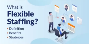 Flexible Staffing