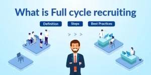 Full cycle recruiting