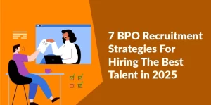 BPO Recruitment Strategies