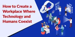 Human-Tech Collaboration