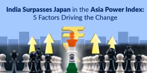 India Surpasses Japan in Asia Power Index