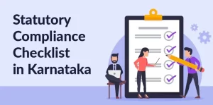 Statutory Compliance Checklist in Karnataka