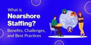 Nearshore staffing meaning