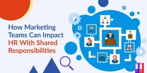 Marketing team and HR Work Together