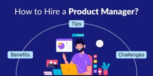 Hire a Product Manager