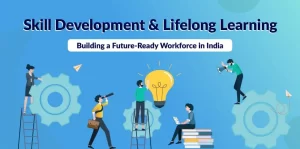 Skill development & lifelong learning