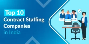 Top Contract Staffing Companies in India