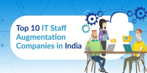 Top Staff Augmentation Companies in India