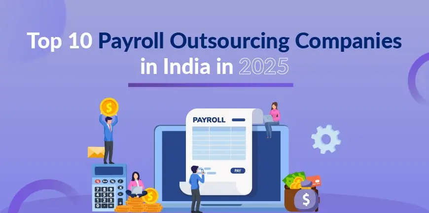 Top Payroll Outsourcing Companies in India