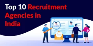 Top Recruitment Agencies in India