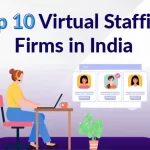 Top Virtual Staffing Firms in India