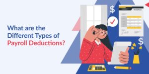 Different Types of Payroll Deductions