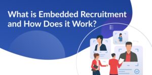 Embedded Recruitment Meaning
