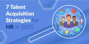 Talent Acquisition Strategies