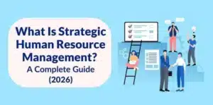 Strategic Human Resource Management