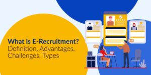 What is E-Recruitment Definition