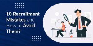 Recruitment Mistakes