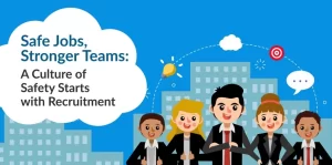 Culture of Safety in the Workplace