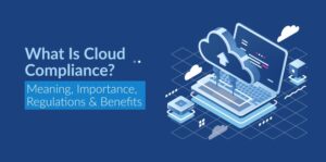 Cloud Compliance Meaning