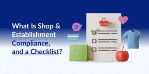 Shop & Establishment Act Compliance
