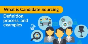 Candidate Sourcing: Definition