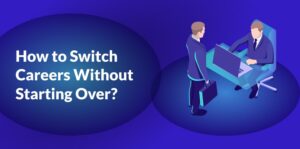 How to Switch Careers
