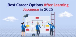 Career Options After Learning Japanese