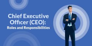 ceo roles & responsibilities