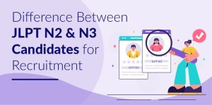 Difference Between JLPT N2 and N3 Candidates