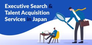 Talent Acquisition Services in Japan