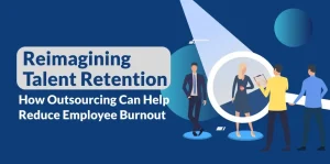 Reimagining Talent Retention