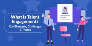 What is Talent Engagement