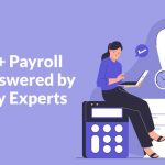 Common Payroll Frequently Asked Questions